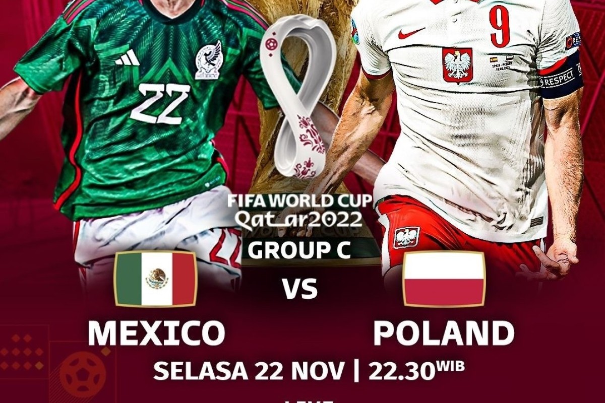 Link Nonton Meksiko vs Polandia Grup C Piala Dunia 2022 GRATIS, Malam ini Selasa 22 November 2022 di SCTV